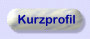 Anzeige Kurzprofil